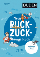 Mein Ruckzuck-Übungsblock Rechnen 3. Klasse - Silke Heilig