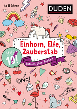 Mach 10! Einhorn, Elfe, Zauberstab - Ab 8 Jahren - Janine Eck