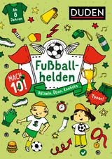 Mach 10! Fußballhelden - Ab 8 Jahren - Kristina Offermann