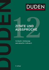 Duden – Zitate und Aussprüche -  Dudenredaktion