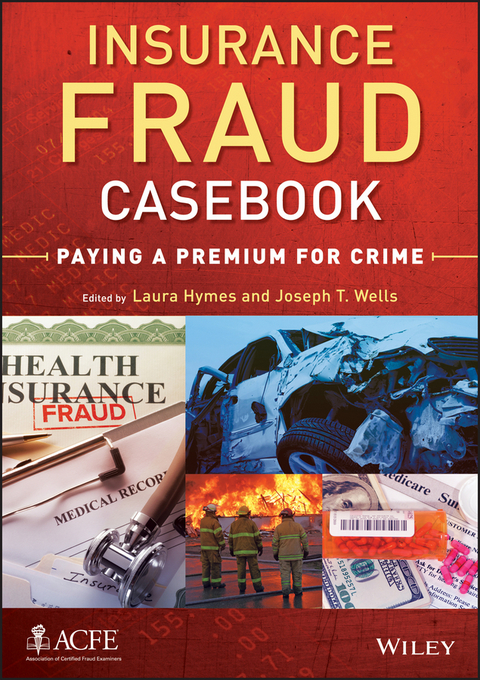 Insurance Fraud Casebook - 