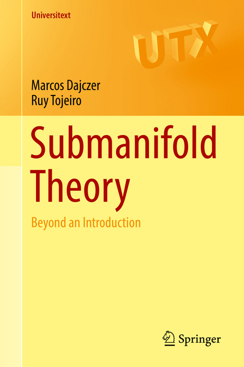 Submanifold Theory - Marcos Dajczer, Ruy Tojeiro