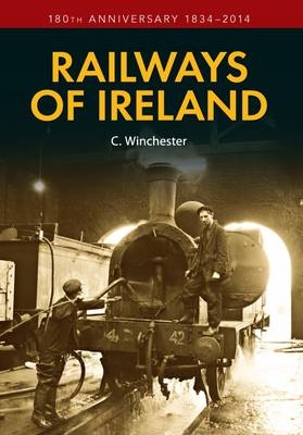 Railways of Ireland -  C. Winchester