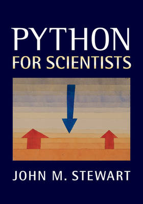 Python for Scientists -  John M. (University of Cambridge) Stewart