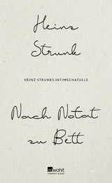 Nach Notat zu Bett - Heinz Strunk