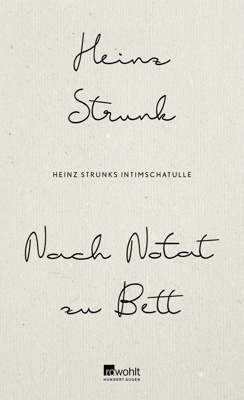 Nach Notat zu Bett - Heinz Strunk