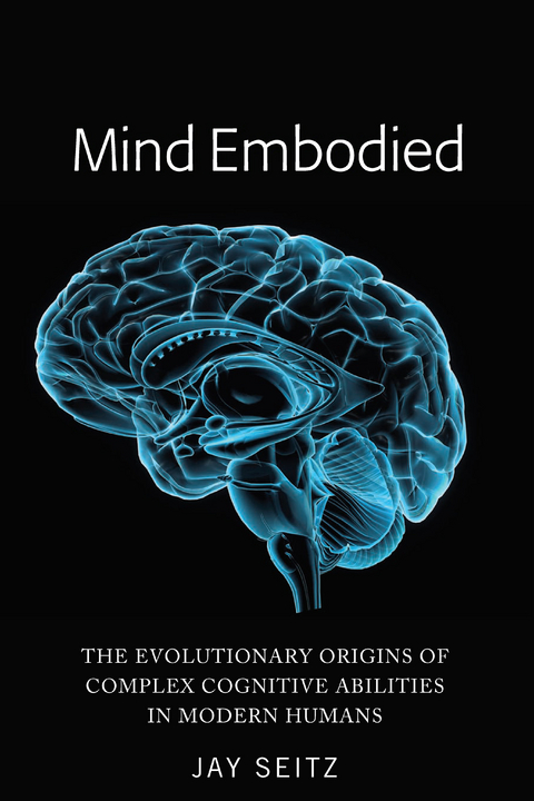 Mind Embodied - Jay Seitz