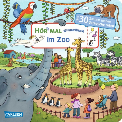 Hör mal (Soundbuch): Wimmelbuch: Im Zoo - Julia Hofmann