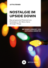 Nostalgie im Upside Down - Jutta Steiner