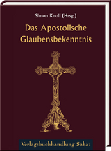 Das Apostolische Glaubensbekenntnis - 