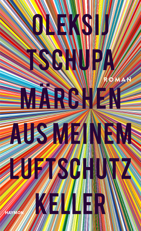 Märchen aus meinem Luftschutzkeller - Oleksij Tschupa