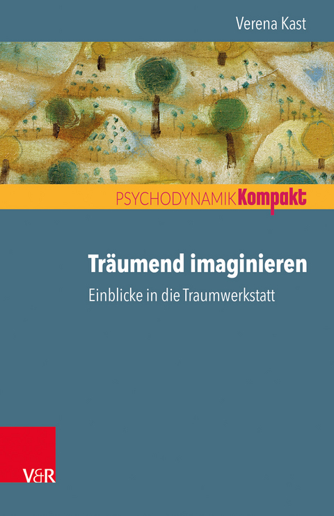 Träumend imaginieren - Verena Kast