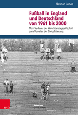 Fußball in England und Deutschland von 1961 bis 2000 - Hannah Jonas