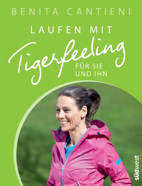 Laufen mit Tigerfeeling für sie und ihn - Benita Cantieni