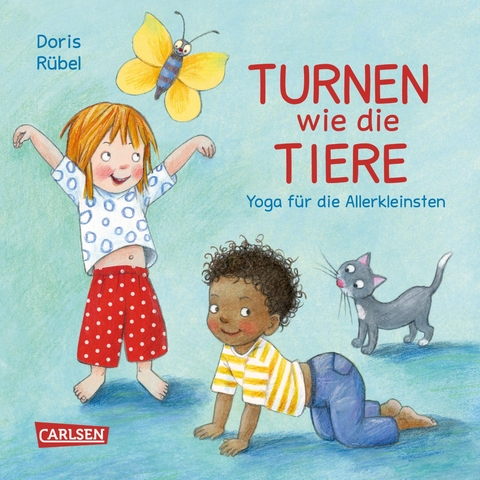 Turnen wie die Tiere - Yoga für Kinder - Doris Rübel