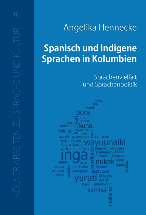 Spanisch und indigene Sprachen in Kolumbien - Angelika Hennecke