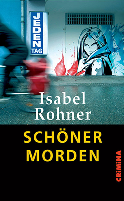 Schöner morden - Isabel Rohner