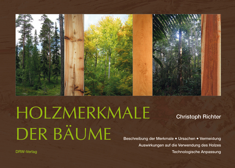 Holzmerkmale der Bäume - Christoph Richter