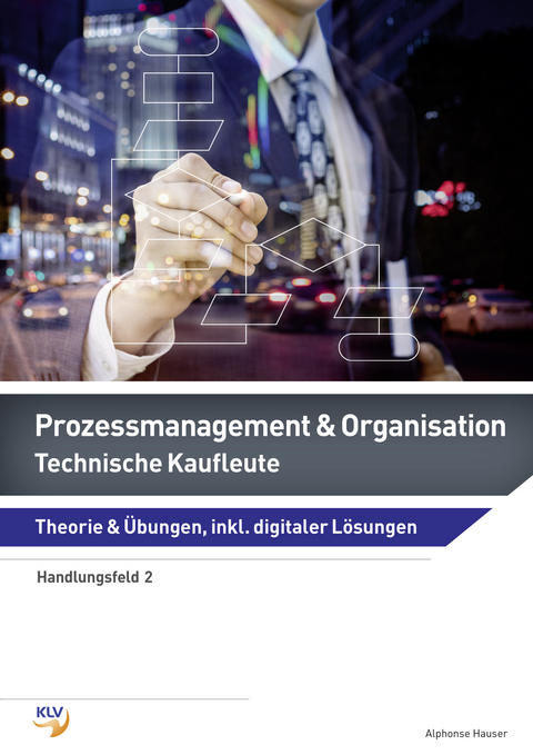 Prozessmanagement & Organisation - Alphonse Hauser