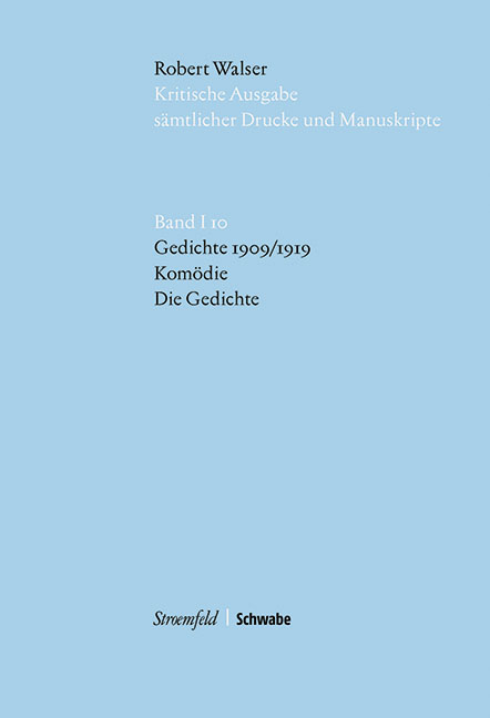 Gedichte (1909/1919), Die Gedichte, Komödie - Robert Walser