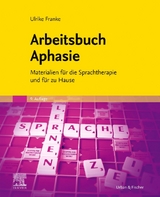 Arbeitsbuch Aphasie - Ulrike Franke