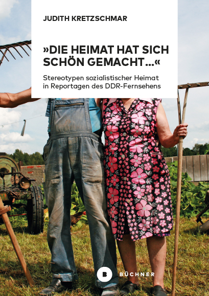 „Die Heimat hat sich schön gemacht…“ - Judith Kretzschmar