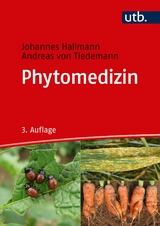 Phytomedizin - Johannes Hallmann, Andreas von Tiedemann