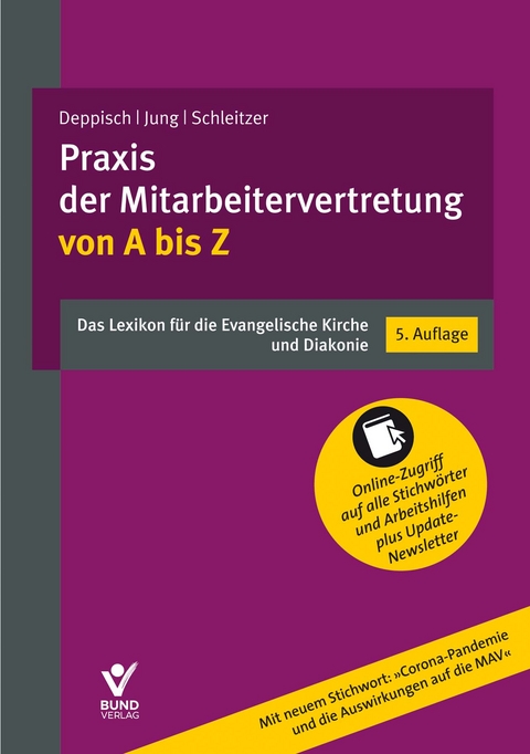 Praxis der Mitarbeitervertretung von A bis Z - Herbert Deppisch, Robert Jung, Erhard Schleitzer