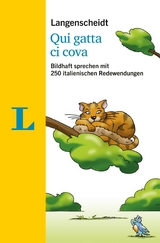 Langenscheidt Qui gatta ci cova - mit Redewendungen und Quiz spielerisch lernen - Langenscheidt, Redaktion