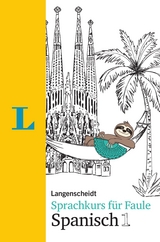 Langenscheidt Sprachkurs für Faule Spanisch 1 - Buch und MP3-Download - Höchemer, André; Schmidt, Stefan