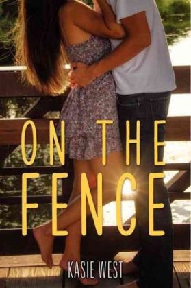 On the Fence -  Kasie West