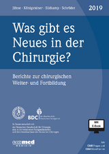 Was gibt es Neues in der Chirurgie? Jahresband 2019 - Jähne, Joachim; Königsrainer, Alfred; Schröder, Wolfgang; Südkamp, Norbert P.