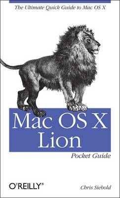 Mac OS X Lion Pocket Guide -  Chris Seibold