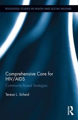 Comprehensive Care for HIV/AIDS -  Teresa L. Scheid