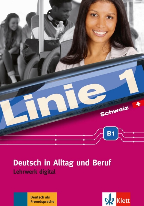 Linie 1 Schweiz B1 - Stefanie Dengler, Ludwig Hoffmann, Susan Kaufmann, Ralf-Peter Lösche, Ulrike Moritz, Margret Rodi, Lutz Rohrmann, Paul Rusch, Theo Scherling, Ralf Sonntag, Käthi Staufer-Zahner