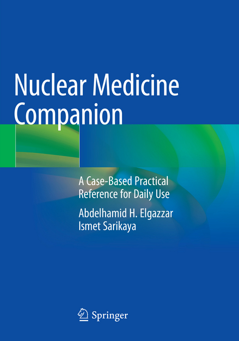 Nuclear Medicine Companion - Abdelhamid H. Elgazzar, Ismet Sarikaya