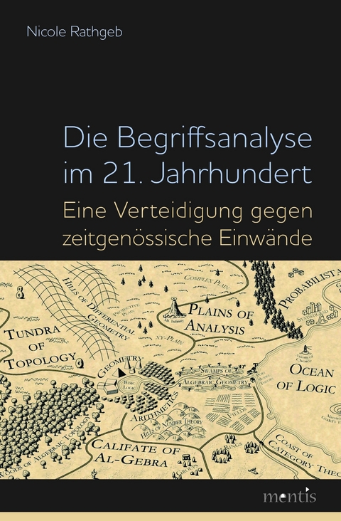 Die Begriffsanalyse im 21. Jahrhundert - Nicole Rathgeb