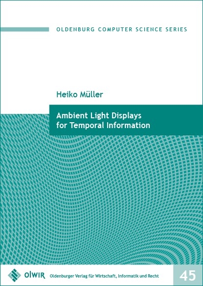 Ambient Light Displays for Temporal Information - Heiko Müller