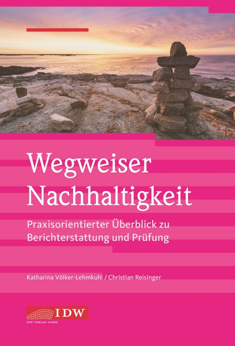 Wegweiser Nachhaltigkeit - Christian Reisinger, Katharina Völker-Lehmkuhl