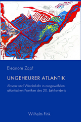 Ungeheurer Atlantik - Eleonore Zapf