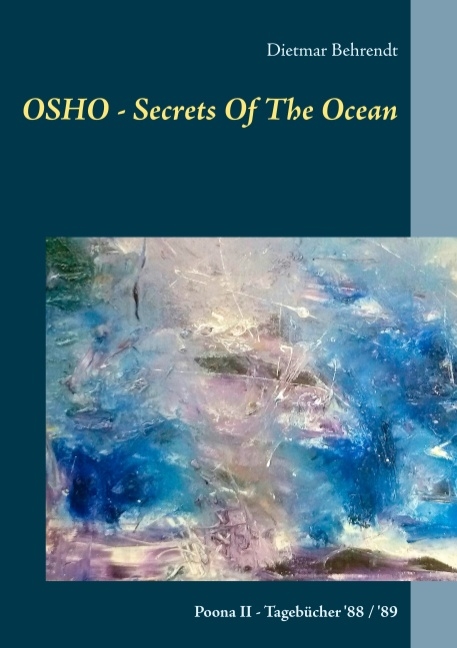 OSHO - Secrets Of The Ocean - Dietmar Behrendt