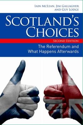 Scotland's Choices -  Jim Gallagher,  Guy Lodge,  Iain McLean