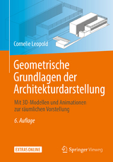 Geometrische Grundlagen der Architekturdarstellung - Leopold, Cornelie