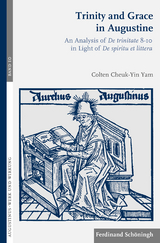 Trinity and Grace in Augustine - Colten Cheuk-Yin Yam