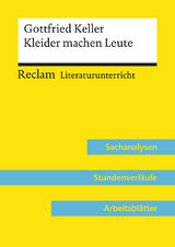 Gottfried Keller: Kleider machen Leute (Lehrerband) | Mit Downloadpaket (Unterrichtsmaterialien) - Barbara Häckl