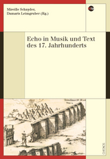 Echo in Musik und Text des 17. Jahrhunderts - 