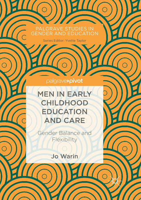 Men in Early Childhood Education and Care - Jo Warin