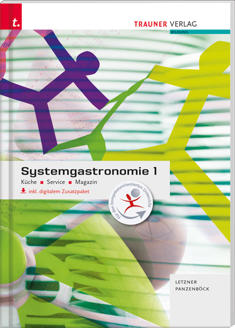 Systemgastronomie 1 Küche, Service, Magazin inkl. digitalem Zusatzpaket - Claudia Letzner, Gerhard Panzenböck