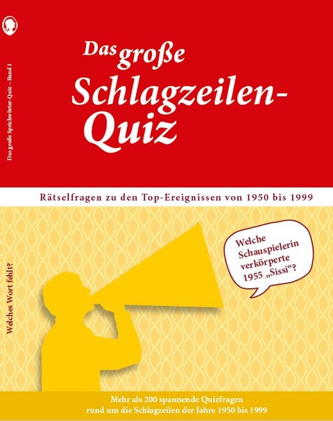 Das große Schlagzeilen-Quiz. Spannendes Gedächtnistraining für Senioren rund um's 20. Jahrhundert. Das Rätselbuch für Senioren mit Quizfragen zu den Top-Ereignissen aus Sport, Politik und Gesellschaft. - Linus Paul