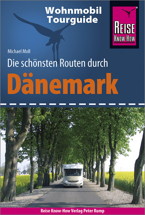 Reise Know-How Wohnmobil-Tourguide Dänemark - Michael Moll